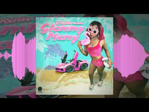 Glammy Mamy - Glammy Mamy & Dj Krizis