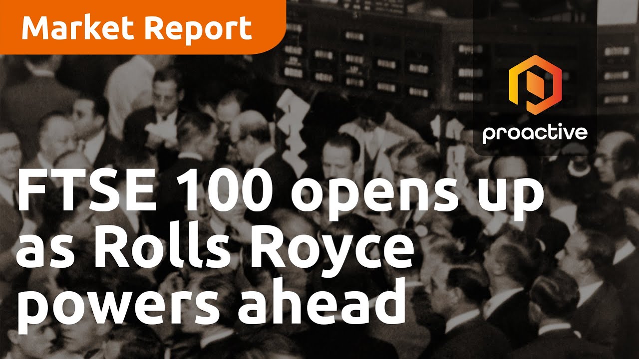 FTSE 100 opens up as Rolls Royce powers ahead; Lloyds slips - Market Report