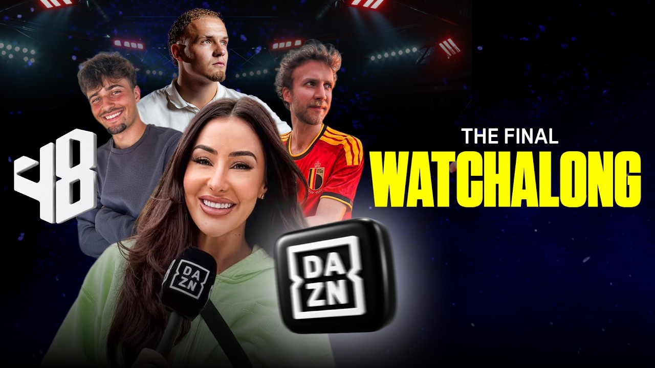 #DAZN48 | THE FINAL WATCHALONG