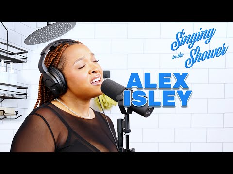 Alex Isley - Good and Plenty (Live Performance) | Singing in the Shower