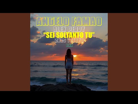 Sei soltanto tu (Remix)