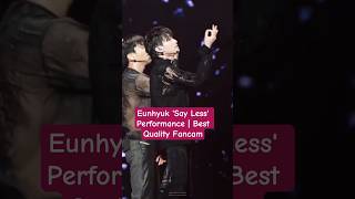 Download lagu Eunhyuk 'Say Less' Performance | Best Quality Fancam mp3