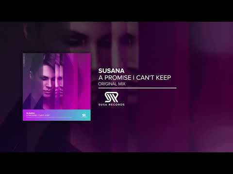 Susana - A Promise I Can't Keep (Susa Records) // UPLIFTING VOCAL TRANCE 2021