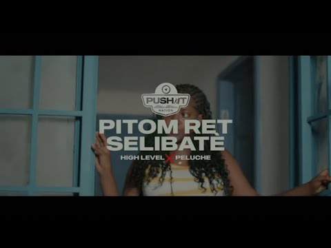 High Level feat Peluche - Pito m ret selibatè ( Official Video) 