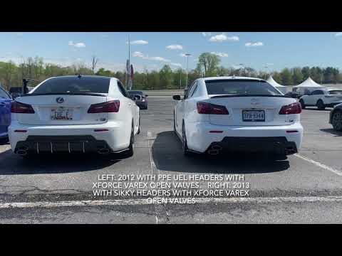 Lexus ISF PPE vs Sikky headers, both with same Xforce Varex