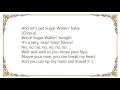 Liam Lynch - Sugar Walkin' Lyrics