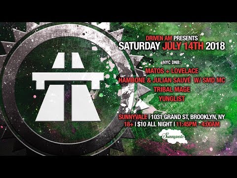 Driven AM presents NYC DNB - JULY 14th 2018
