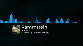 Download lagu | Rammstein - Mutter | Cover | Instrumental | mp3 Download lagu | Rammstein - Mutter | Cover | Instrumental | mp3