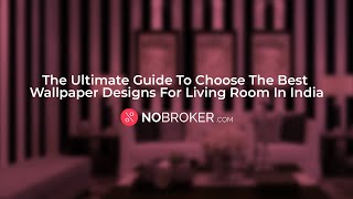 15 Wallpaper Designs for Living Room | NoBroker Interiors #wallpaperdesigns #livingroomdesign
