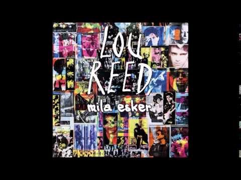 Lou Reed, mila esker [Diska osoa]