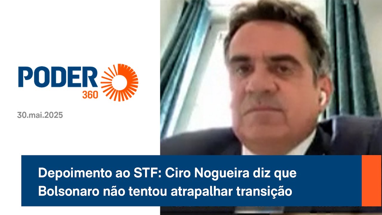 Depoimento ao STF: Ciro Nogueira diz que Bolsonaro não tentou atrapalhar transição