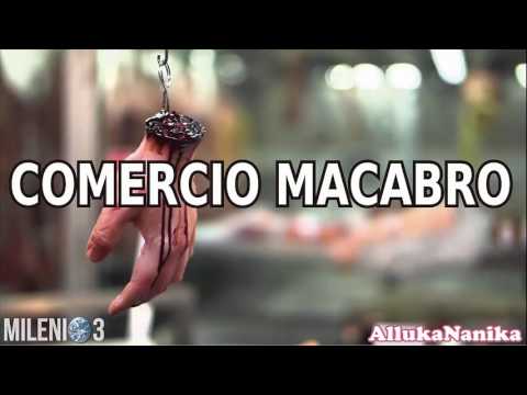Milenio 3 - Comercio Macabro