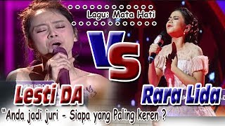 Download lagu Penjiwaan siapa yang paling Total ?... LESTI DA vs RARA LIDA - Mata Hati mp3