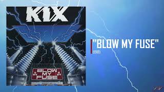 KIX - Blow My Fuse (Lyrics In Description) #KIX #rock #lyrics