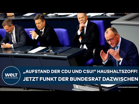 DEUTSCHLAND: "Aufstand der CDU und CSU!" Zoff um den Haushalt! Jetzt funkt der Bundesrat dazwischen