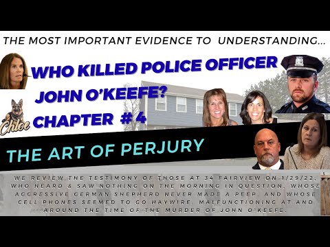 Who Killed John O'Keefe? Chapter #4. The Art Of Perjury.