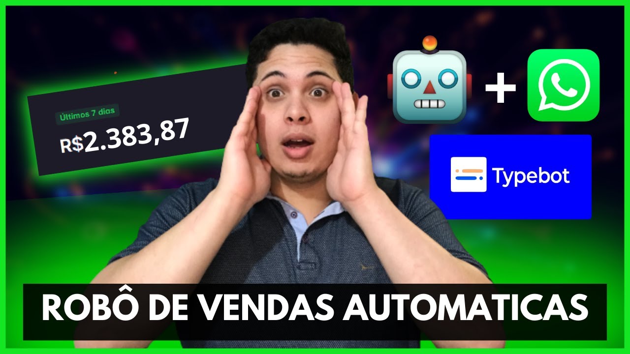 COPIE E COLE ESSA ESTRATÉGIA PARA VENDER NO AUTOMATICO COM ROBÔ TYPEBOT