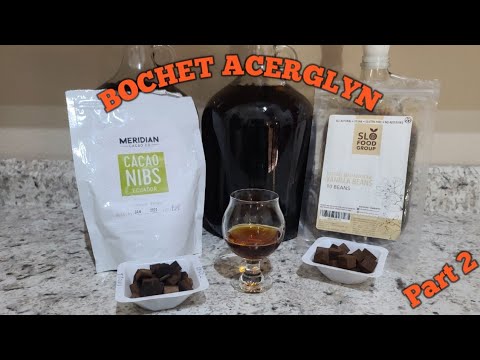Oaked Bochet Acerglyn Part 2 || Adding oak, vanilla, and cacao nibs.