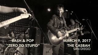 Bash & Pop - Zero To Stupid (March 9, 2017 - The Casbah / San Diego) Tommy Stinson