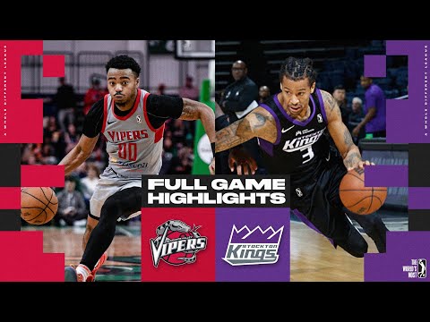 Stockton Kings vs. Rio Grande Valley Vipers - Game Highlights