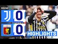 JUVENTUS-GENOA 0-0 | HIGHLIGHTS | Juve pegged back by sold Grifone display | Serie A 2023/24
