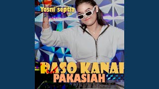 Download lagu RASO KANAI PAKASIAH mp3 Download lagu RASO KANAI PAKASIAH mp3
