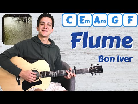 Flume (acoustic) - Bon Iver
