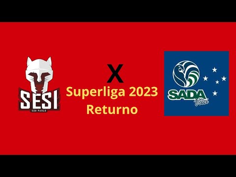 SESI X SADA CRUZEIRO JOGO DE VÔLEI 2023 RETURNO