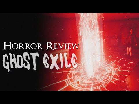 Horror Review: Ghost Exile