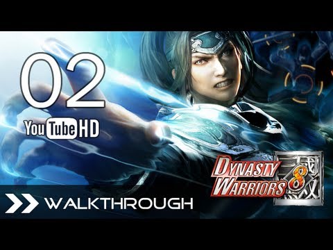 Dynasty Warriors 8 Walkthrough - Part 2 Gameplay (Shu Story - Battle of Hulao Gate) HD 1080p
