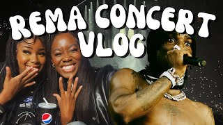 REMA CONCERT VLOG & debrief of the show….