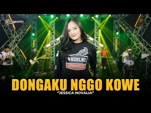 JESSICA NOVALIA - DONGAKU NGGO KOWE | Feat. RASTAMANIEZ ( Official Live Version )