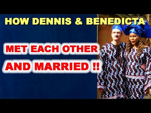 How Dennis & Benedicta Met and Married