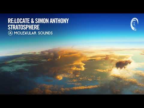 UPLIFTING TRANCE: Re:Locate & Simon Anthony - Stratosphere [Molekular Sounds]