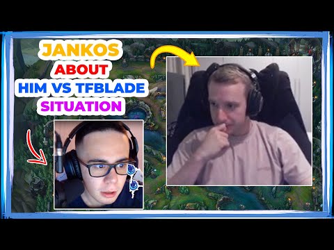 Jankos About Him vs TFBLADE Situation 👀 [SELF REPORTED]