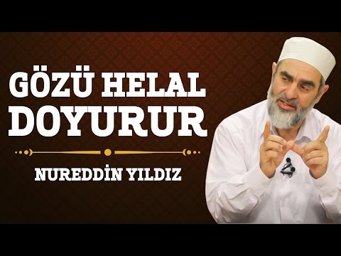 167) Gözü Helâl Doyurur - Nureddin Yıldız - (Hayat Rehberi) - Sosyal Doku Vakfı