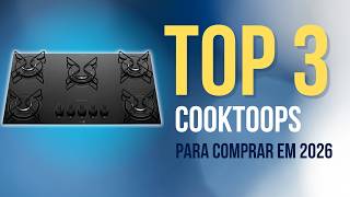 CUIDADO!! NÃO erre na escolha! Top 3 COOKTOPS 5 BOCAS: qual comprar?