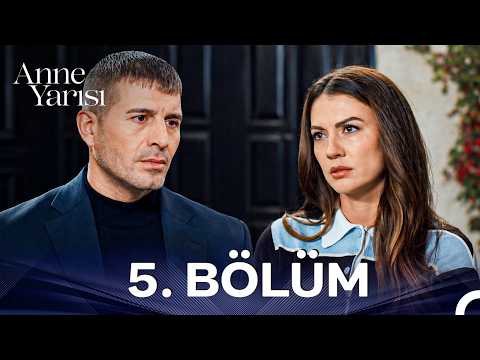 Anne Yarısı 5. Bölüm