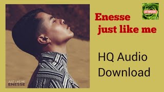 Enesse just like me Produce By Sunru SL