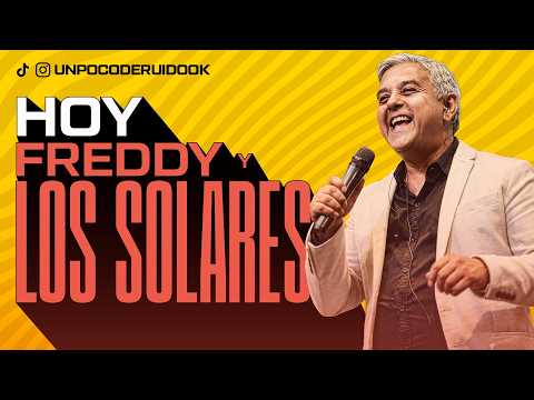 UN POCO DE RUIDO! Programa #120 Hoy "FREDDY Y LOS SOLARES"