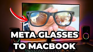 How To Connect Meta Glasses to MacBook 2026 (NEW)