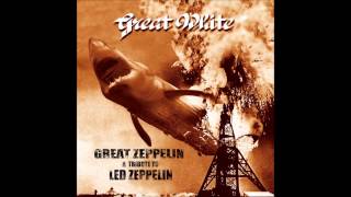 Great White - Thank You - A Tribute To Led Zeppelin