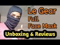 Le Gear Full Face Mask Unboxing And Reviews In Hindi Bought It From Amazon
