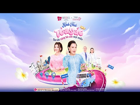 Hành Trình Tỏa Sắc Mùa 3 | Seoul Center x Việt Hương Đã Quay Trở Lại! Cùng Đón Xem!