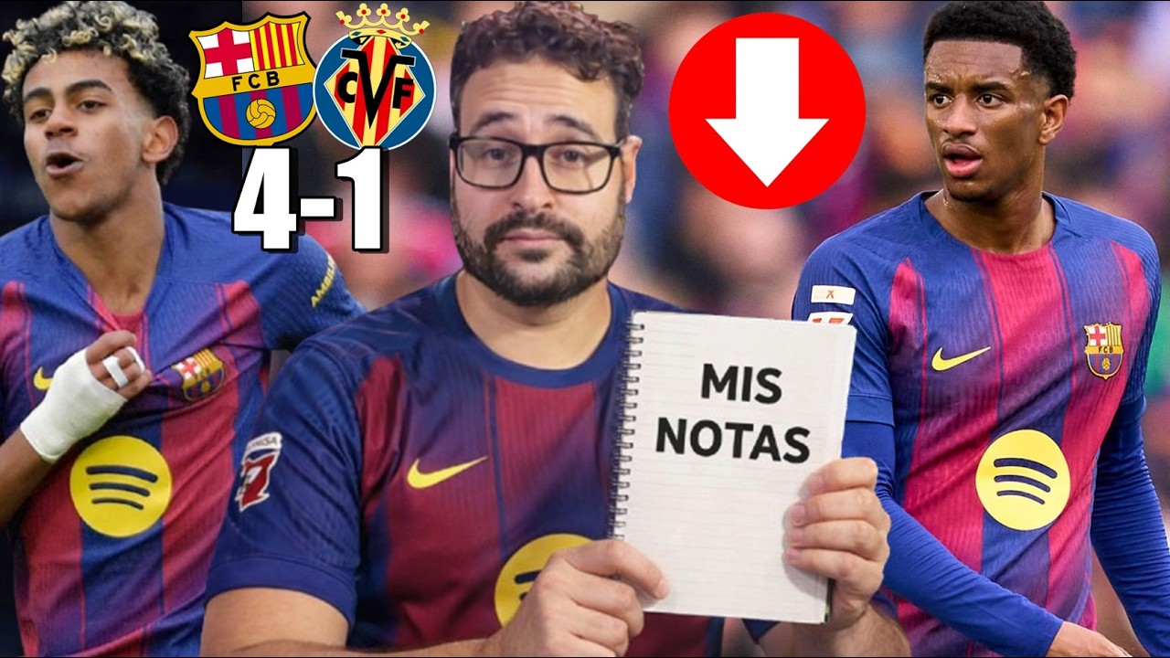 Mis NOTAS del BARÇA 4-1 VILLARREAL ¡DOS 10 y TRES SUSPENSOS!