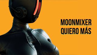 moonmixer - Quiero Más