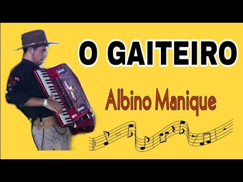 O GAITEIRO - Albino Manique. (Danrlei Alves)