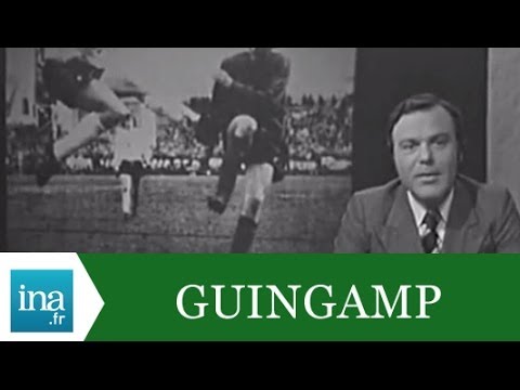 Football : Guingamp qualifié en Coupe de France - Archive INA