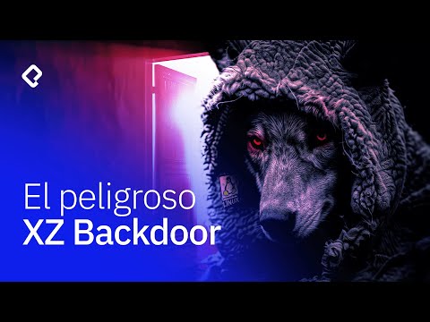 Todo lo que debes saber del XZ Backdoor | ¿Linux estuvo en peligro?