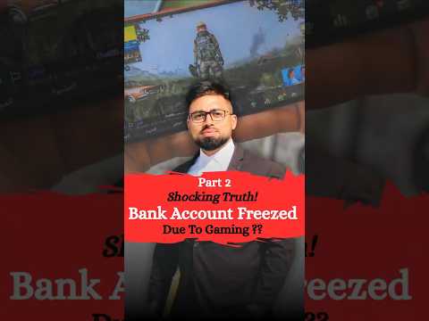 ⚠️ Bank Account Freezed Due to Gaming? | Shocking Truth Part 2 | 8318403562 | #bankaccountfreeze